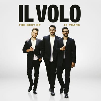 10 Years - The Best Of - Il Volo