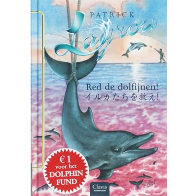 Red De Dolfijnen! - Dolfijnenkind - Patrick Lagrou