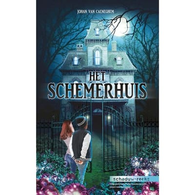Het Schemerhuis - Schaduw-Reeks - Johan van Caeneghem