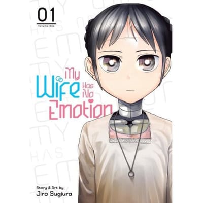 My Wife Has No Emotion Vol. 1 - My Wife Has No Emotion - Jiro Sugiura