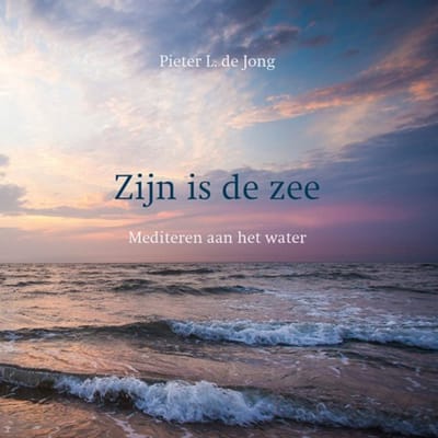 Zijn Is De Zee - Pieter L. de Jong