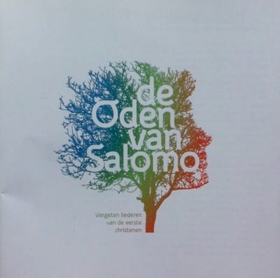 De Oden Van Salomo - Vergeten Liederen Van De Eerste Christenen (CD)