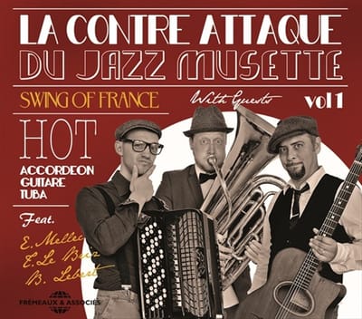 Swing Of France - La Contre Attaque Du Jazz Musette Vol. 1 (CD)