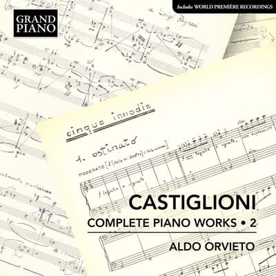 Aldo Orvieto - Castiglioni: Complete Piano Works, Vol. 2 (CD)