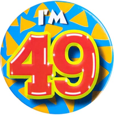 Button 49 Jaar - Button met speld (55mm) - Leeftijd badge - 49 Jaar versiering - Accessoires - Rozet I'm 49 - Verjaardag jongen / meisje / man / vrouw - Button 49 Jaar