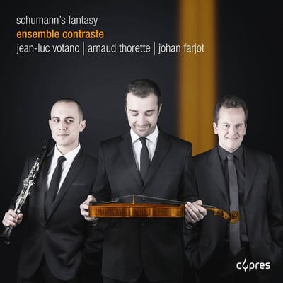 Ensemble Contraste - Schumann's Fantasy (CD)