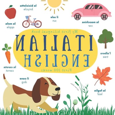 Bilingual Kinderboek - Italiaans Engels - Woordjes Leren - Eerste 100 Woorden - 27 pagina's - Wit