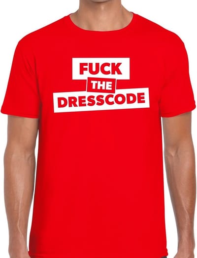 Fuck the dresscode tekst t-shirt rood heren - heren shirt Fuck the dresscode S
