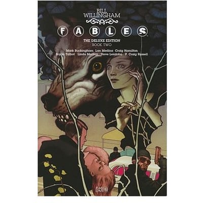 Fables The Deluxe Edition Book Two - Bill Willingham