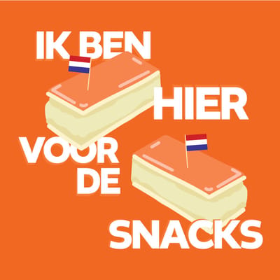 Tegel met spreuk | Spreuktegels | Koningsdag | Ik ben hier voor de snacks