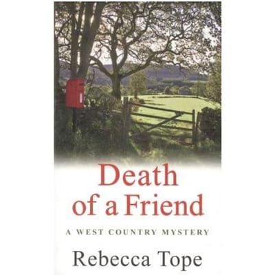 Death Of A Friend - Rebecca Tope