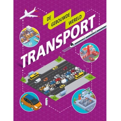 Transport - De Gebouwde Wereld - Paul Mason