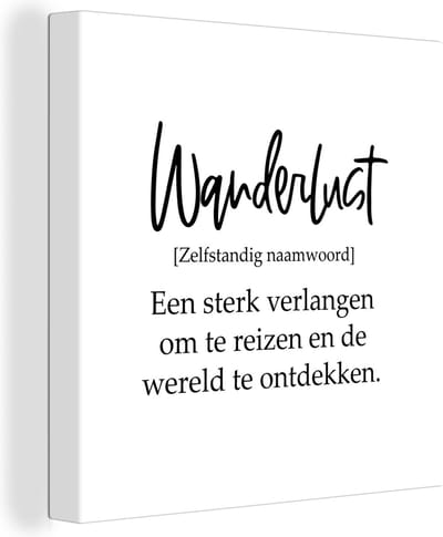 Canvas Schilderij Spreuken - Quotes - Een sterk verlangen om te reizen - Wanderlust - Reizen - 20x20 cm - Wanddecoratie