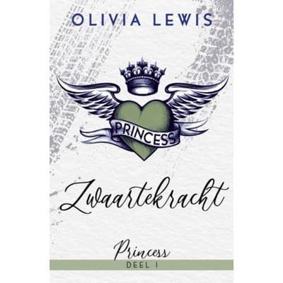 Zwaartekracht - Princess - Olivia Lewis