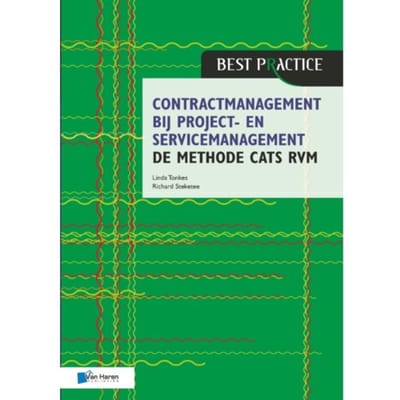 Contractmanagement Bij Project- En Servicemanagement - De Methode Cats Rvm - Best - Linda Tonkes