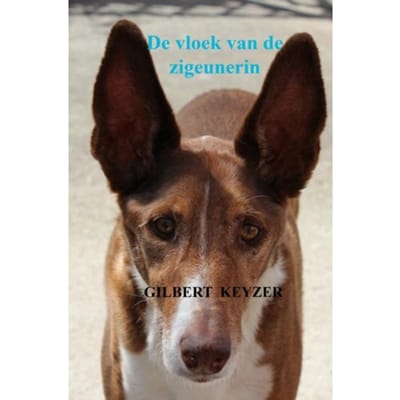 De Vloek Van De Zigeunerin - Gilbert Keyzer