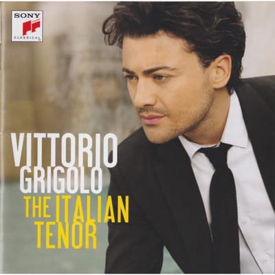CD VITTORIO GRIGOLO Le Ténor Italien 88497752572 Sony Classical 2010 Europe Classique Occasion