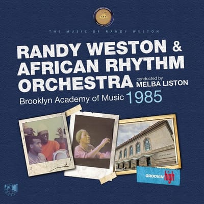 Randy Weston & African Rhythm Orchestra - Brooklyn Academy Of Music 1985 (LP)