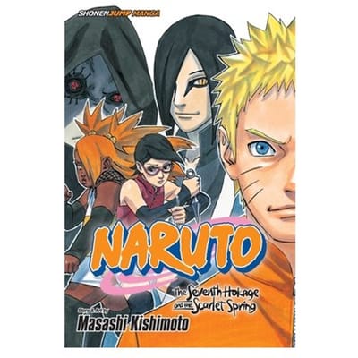 Naruto: The Seventh Hokage And The Scarlet Spring - Naruto: The Seventh Hokage And The Scarlet - Masashi Kishimoto