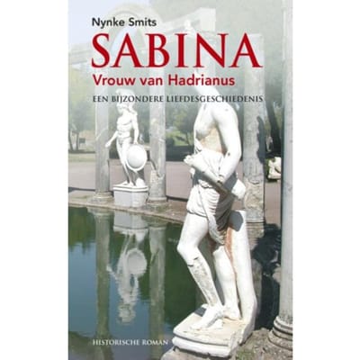 Sabina, Vrouw Van Hadrianus - Nynke Smits