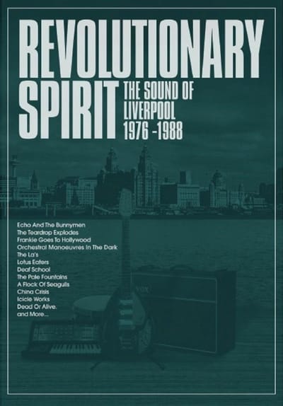Revolutionary Spirit - The Sound Of Liverpool 1976-1988: Deluxe 5CD Boxset