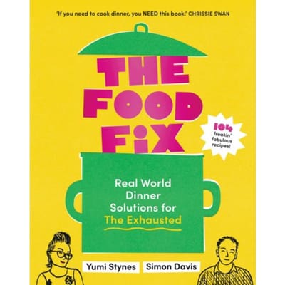 The Food Fix - Yumi Stynes