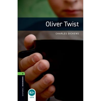 Oxford Bookworms Library: Level 6:: Oliver Twist - Oxford Bookworms Elt - Charles Dickens