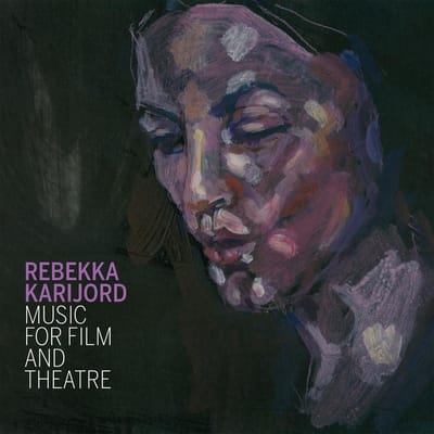 Rebekka Karijord - Music For Film And (CD)