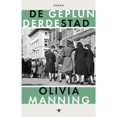 De Geschonden Stad - Balkan Trilogie - Olivia Manning