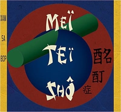 Mei Tei Sho - Xam Sa Bop (CD)