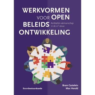 Werkvormen Voor Open Beleidsontwikkeling - Bram Castelein