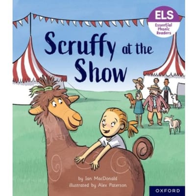 Essential Letters And Sounds: Essential Phonic Readers: Oxford Reading Level 5: Scruffy At The - Ian MacDonald