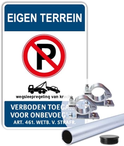 Eigen Terrein bord - Niet parkeren - Weerbestendig Aluminium - 30x45 cm - Bevestiging: Met paal 150 cm + paalbeugels + paaldop