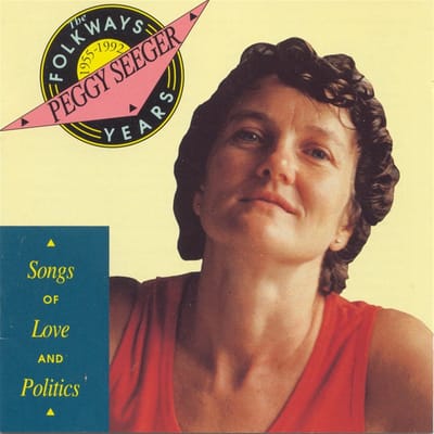 Peggy Seeger - The Folkways Years 1955-1992 - Songs Of Love And Politics (CD)