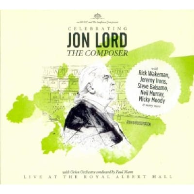 Celebrating Jon Lord - The Composer - Lord, Jon, Deep Purple & Friends