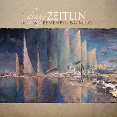 Denny Zeitlin - Solo Piano: Remembering Miles (CD)