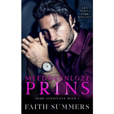 Meedogenloze Prins - Faith Summers