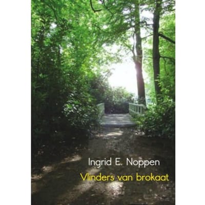 Vlinders Van Brokaat - Ingrid E. Noppen