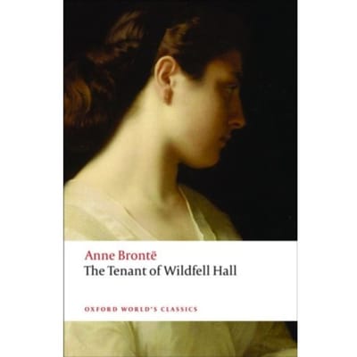 The Tenant Of Wildfell Hall - Oxford World's Classics - Anne Bronte