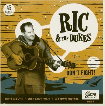 Ric & The Dukes - Don't Fight (7" Single)