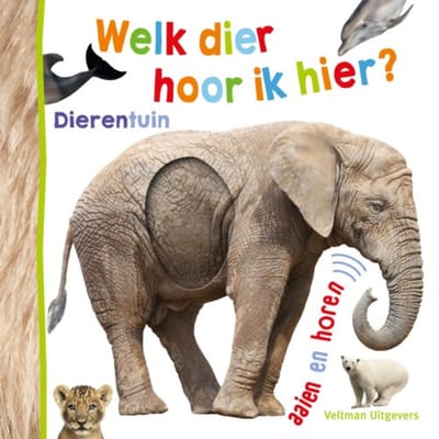 Welk Dier Hoor Ik Hier? - Dierentuin