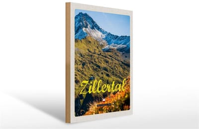 Holzschild Reise 30x40cm Zillertal Österreich Natur Berg Wälder