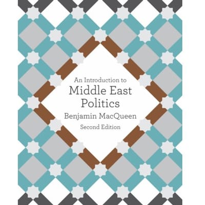 An Introduction To Middle East Politics - Benjamin MacQueen