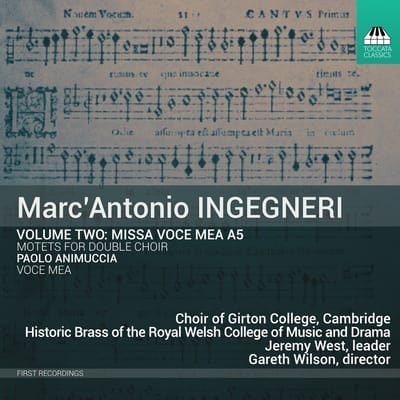 Historic Brass Of The Guildham School, Choir Of Girton College, Jeremy West, Gareth Wilson - Volume Two: Missa Voce Me A5 | Motets For Double Choir | Voce Mea (CD)