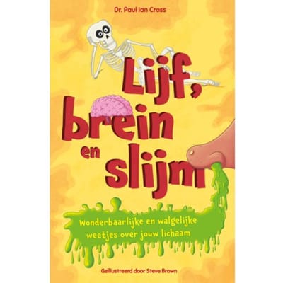Lijf, Brein En Slijm - Paul Ian Cross