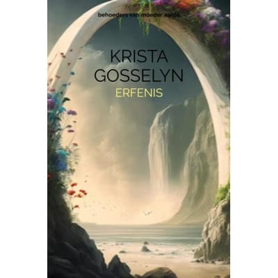 Erfenis - Krista Gosselyn