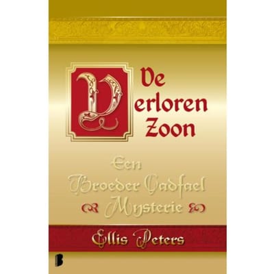 De Verloren Zoon - Een Broeder Cadfael Mysterie - Ellis Peters