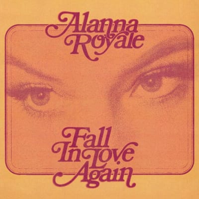 Alanna Royale - Fall In Love Again (7" Single) (Coloured Vinyl) (Limited Edition)