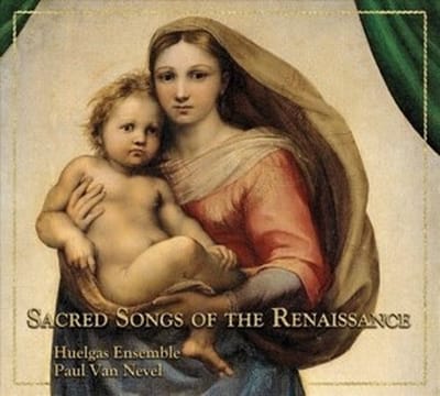 Huelgas-Ensemble, Paul Van Nevel - Sacred Songs Of The Renaissance (CD)