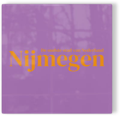 Tegeltje Nijmegen: de oudste stad – paars oranje – tegeltje stad – tegeltje met tekst